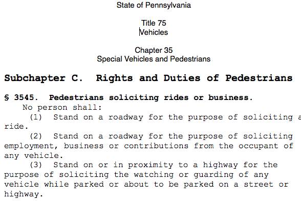 As a service to those wanting to hitch in or through Pennsylvania, here's the law (for your shirt pocket)